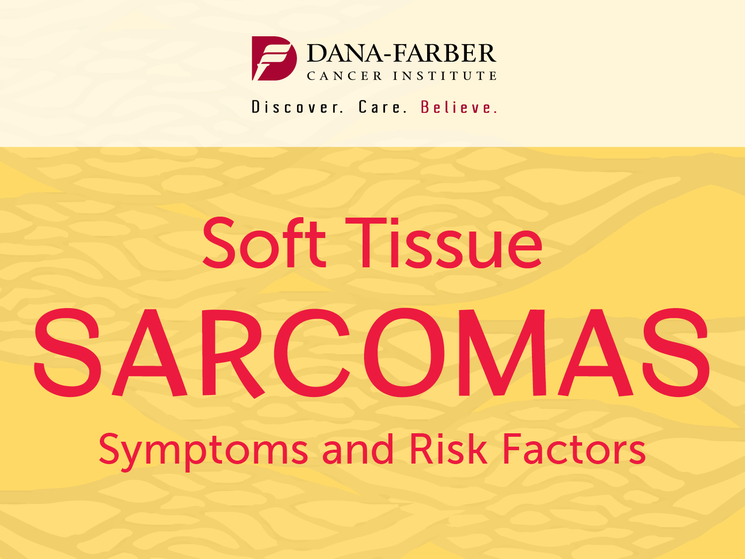 Learn more from Dana-Farber's Center for Sarcoma and Bone Oncology